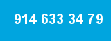 914 633 34 79
